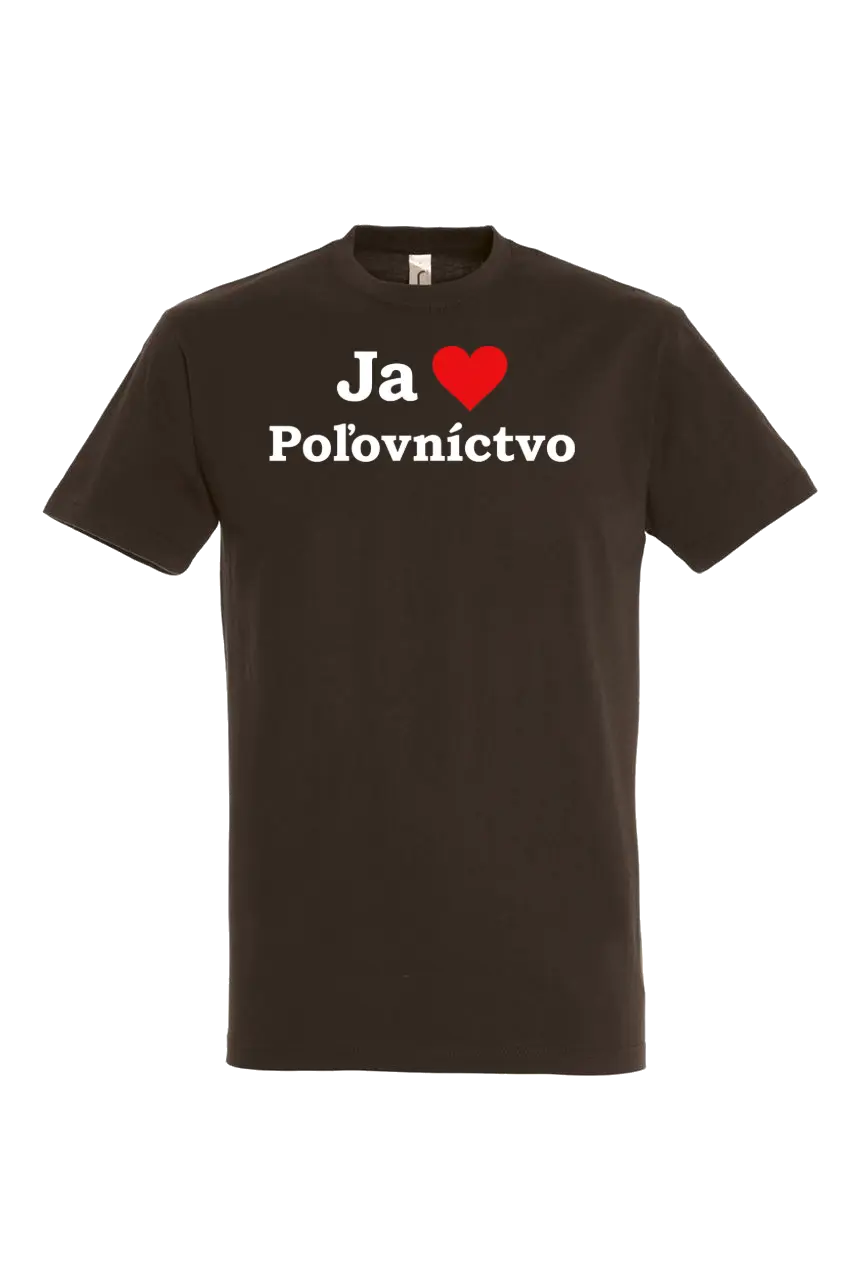 Poľovnícke tričko Ja milujem poľovníctvo